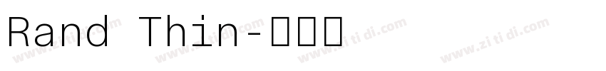 Rand Thin字体转换